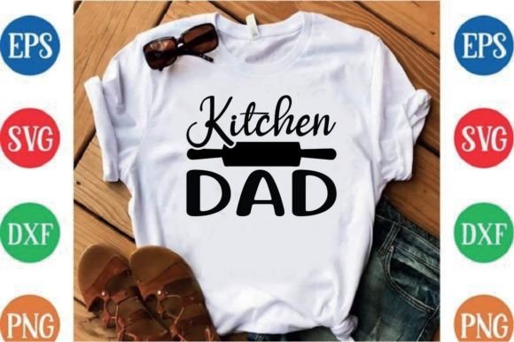 Kitchen Dad: A Versatile Graphics Asset for T-Shirt Designs
