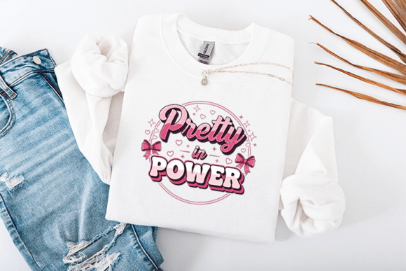 Pretty in Power Graphics for T-Shirt Designs & Branding