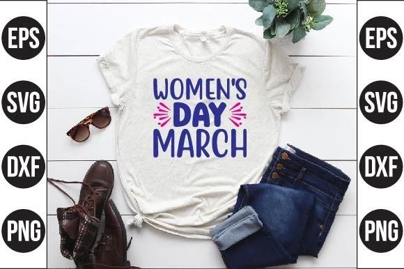 Women's Day March: Perfect Graphics for T-Shirt Designs